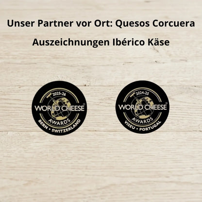 Auszeichnungen von Quesos Corcuera für Ibérico Käse: World Cheese Awards 2025-26 Bern und 2024-25 Viseu